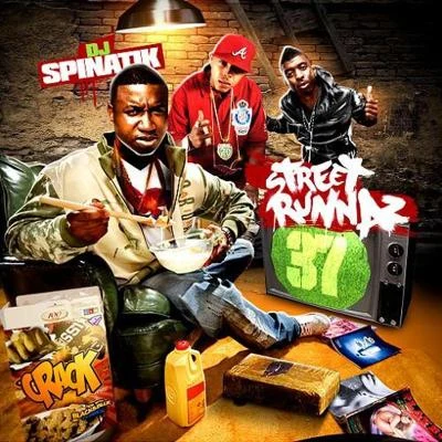 Street Runnaz 37 专辑 Bo Deal/Waka Flocka/J.u.D./Sheist T