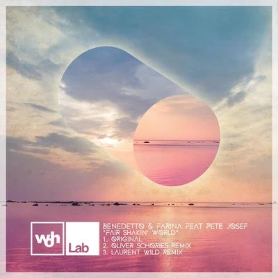 Fair Shakin World (WOH Lab 25) 專輯 Pete Josef/Jody Wisternoff