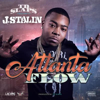 Atlanta Flow 專輯 J. Stalin