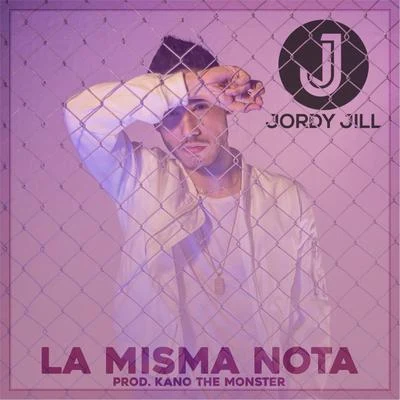 La Misma Nota 专辑 Jordy Jill