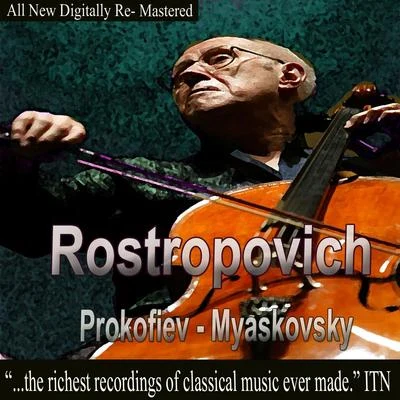 Rostropovich - Prokofiev, Miaskovsky 專輯 Moscow Philharmonic Orchestra/Kirill Kondrashin/Gennady Rozhdestvensky/Nelli Shkolnikova/Yevgeny Malinin