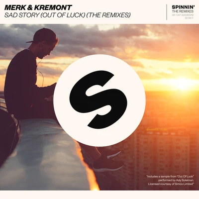 Sad Story (Out Of Luck) (The Remixes) 專輯 Merk & Kremont