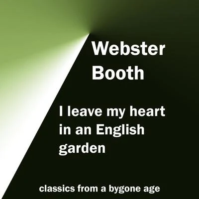 I Leave My Heart 專輯 Webster Booth/Vera Lynn/Bing Crosby/Frank Sinatra/The King Sisters