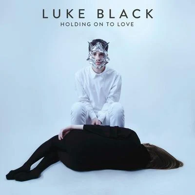 Holding on to Love 專輯 Luke Black/Slavaki/Adam Merten/Gabbi Lopez/KP Sessions