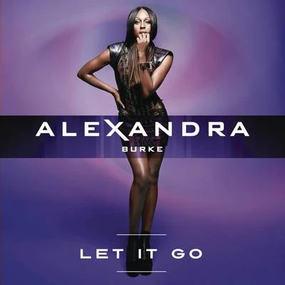 Let It Go 專輯 Alexandra Burke