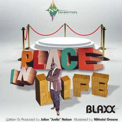 Place In Life 專輯 Blaxx