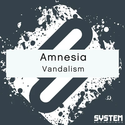 Vandalism - Single 专辑 Amnesia