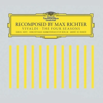 Daniel HopeQuintino & BlasterjaxxJuan Lucas Aisemberg Recomposed by Max Richter - Vivaldi: The Four Seasons