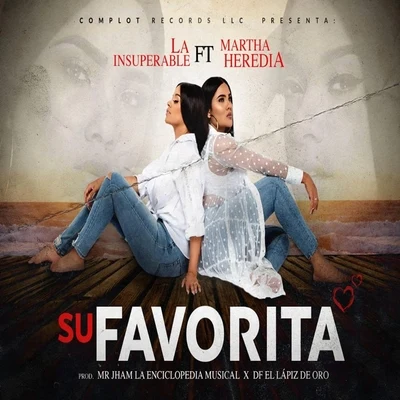 Su Favorita (feat. Martha Heredia) 专辑 Martha Heredia