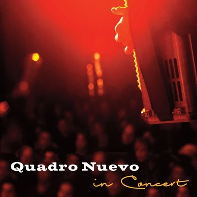 In Concert (Live) 專輯 Quadro Nuevo/Cairo Steps