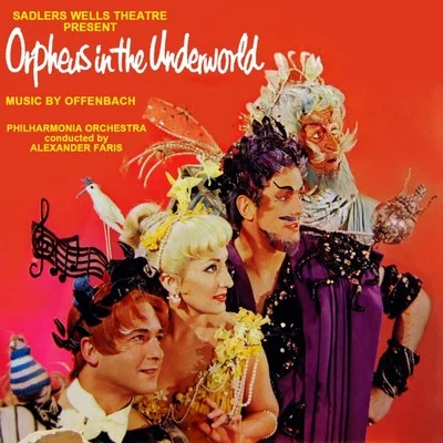 Alexander FarisLondon Promenade Orchestra Orpheus In The Underworld