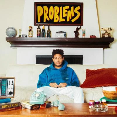 Problems (feat. Grady) 專輯 Bryce Vine/Loud Luxury