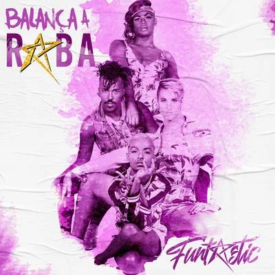 Balança a Raba 专辑 Funtastic