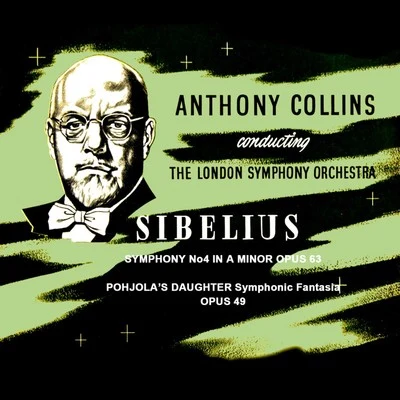 Sibelius: Symphony No. 4 专辑 Anthony Collins