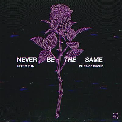 Never Be The Same 專輯 Nitro Fun/Sound Remedy