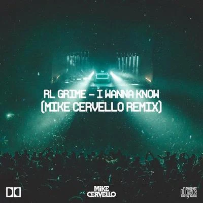 I Wanna Know (Mike Cervello Remix) 專輯 Mike Cervello/Jay Hardway