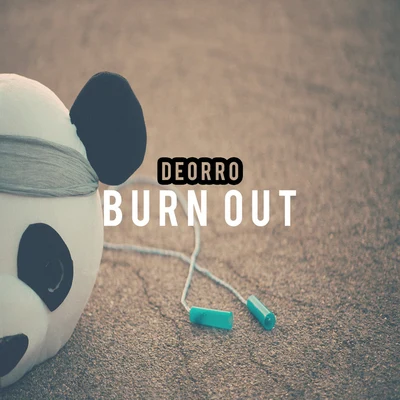 Burn Out 專輯 Deorro