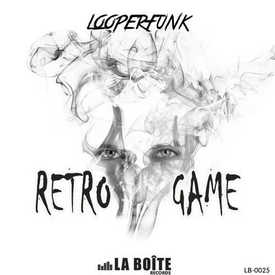 Retro Game 专辑 Looperfunk/Jerry Ropero