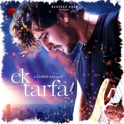 Ek Tarfa 專輯 Darshan Raval