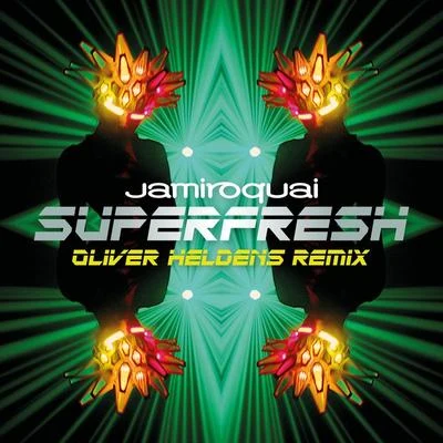 Superfresh (Oliver Heldens Remix) 專輯 Jamiroquai