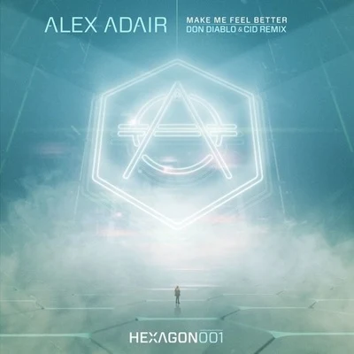 Make Me Feel Better (Don Diablo & CID Remix) 專輯 Don Diablo