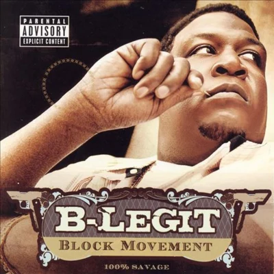 Block Movement 专辑 B-Legit