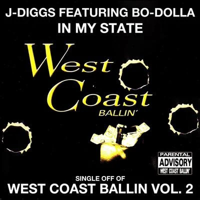 In My State: West Coast Ballin, Vol. 2 专辑 J-Diggs