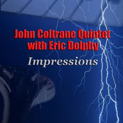 Impressions 专辑 Paul Quinichette/John Coltrane Quintet