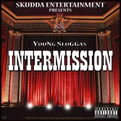 Intermission 专辑 YouNg SluGGa