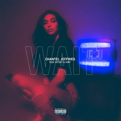 Wait 专辑 Chantel Jeffries