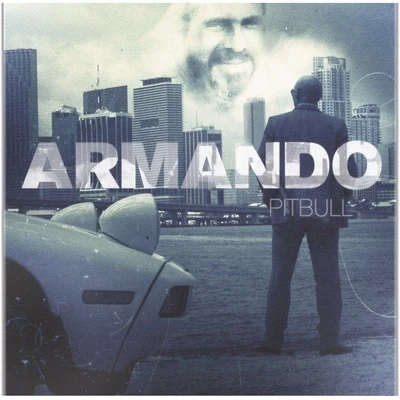 Armando 专辑 Jamie Drastik/Pitbull/Kelly Rowland