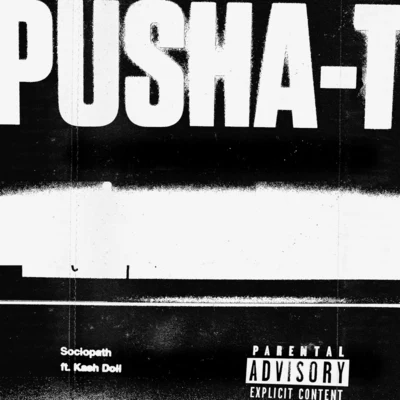 Sociopath 專輯 Pusha T