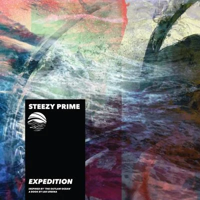 Expedition (Inspired by &#x27;The Outlaw Ocean&#x27; a book by Ian Urbina) 专辑 steezy prime/DVNIEL