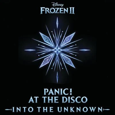 Into the Unknown (From "Frozen 2") 專輯 Panic! At The Disco