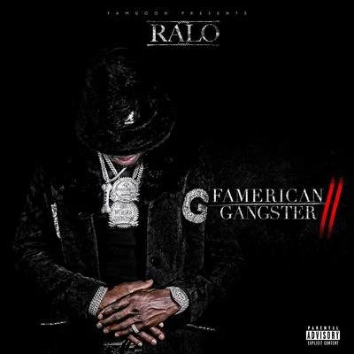 Famerican Gangster 2 專輯 Ralo/Tee Grizzley/VL Deck/Bankroll Ziggy