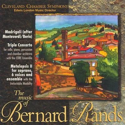 RANDS: MadrigaliMetalepsis 2Triple Concerto (Cleveland Chamber Symphony, London) 專輯 Günther Schüller/Cleveland Chamber Symphony/Paul Cooper/Edwin London