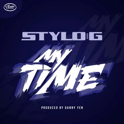 My Time 專輯 Stylo G