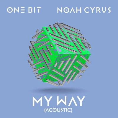 My Way (Acoustic) 专辑 One Bit