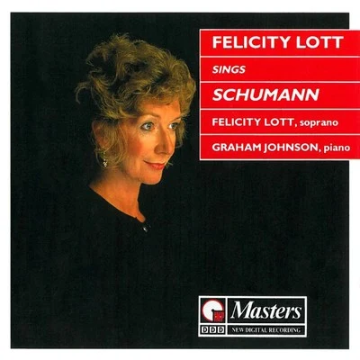 Felicity Lott Sings Schumann 专辑 Felicity Lott