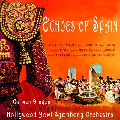 Echoes of Spain 專輯 Carmen Dragon