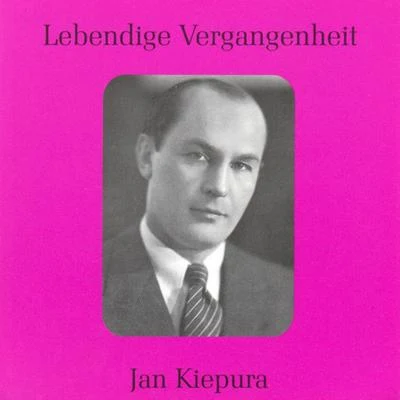 Lebendige Vergangenheit - Jan Kiepura 專輯 Jan Kiepura