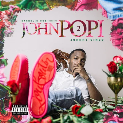 John Popi 2 专辑 Johnny Cinco