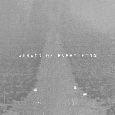 Afraid of Everything 專輯 Milo Greene