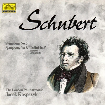 Schubert: Symphony No. 5 & Symphony No. 8 Unfinished 專輯 Jacek Kaspszyk