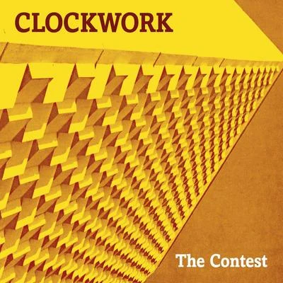 The Contest 专辑 Clockwork