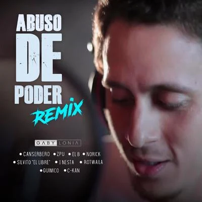 Abuso de Poder (Remix) 專輯 C-Kan