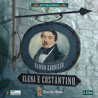 CARNICER, R.: Elena e Constantino [Opera] (Lopez-Cobos) 專輯 Jesus Lopez-Cobos