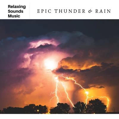 Epic Thunder Rain 專輯 Rain Radiance