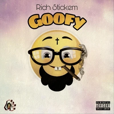 Goofy 专辑 Rich Stickem