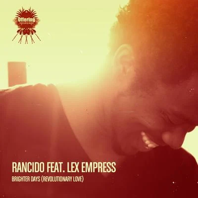 Brighter Days (Revolutionary Love) 專輯 Rancido